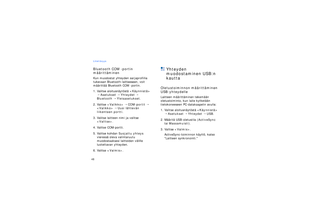 Samsung SGH-I200EKATDC, SGH-I200EKAXEE manual Yhteyden muodostaminen USBn kautta, Bluetooth COM -portin määrittäminen 