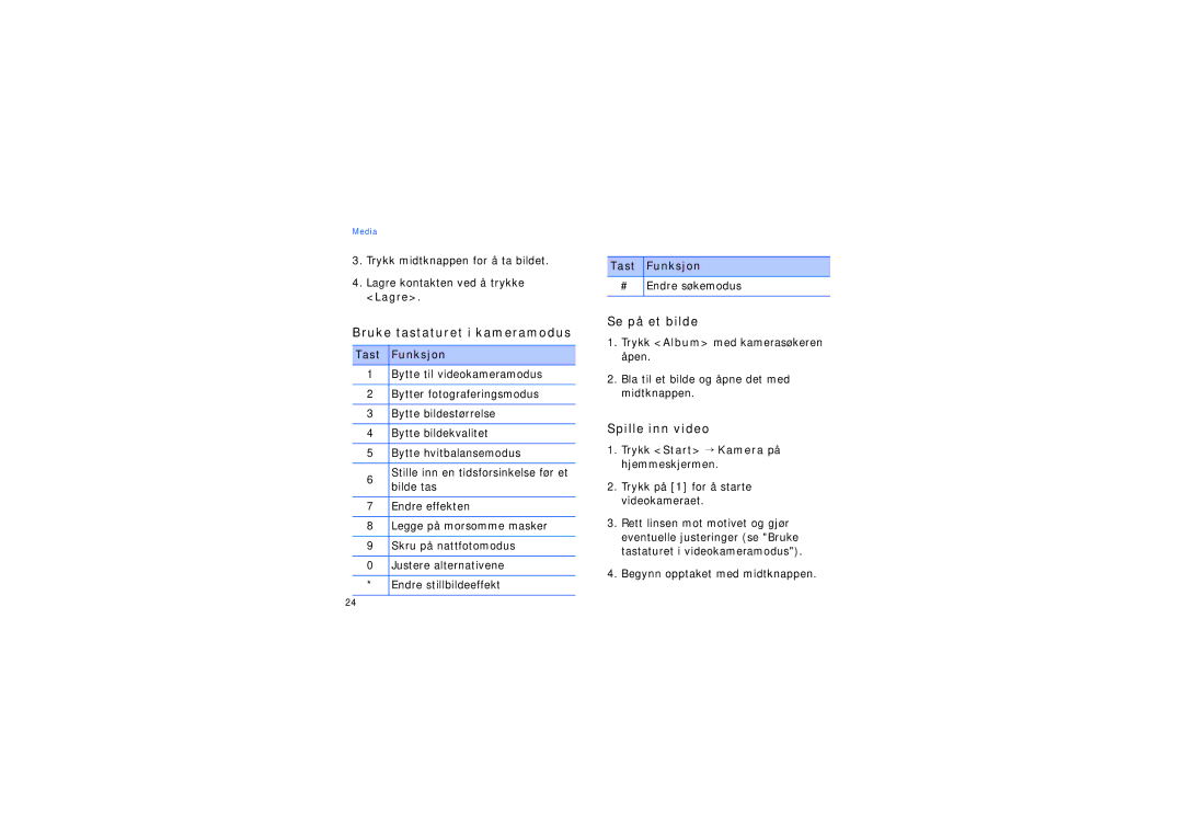 Samsung SGH-I200EKATDC, SGH-I200EKAXEE manual Bruke tastaturet i kameramodus, Se på et bilde, Spille inn video 
