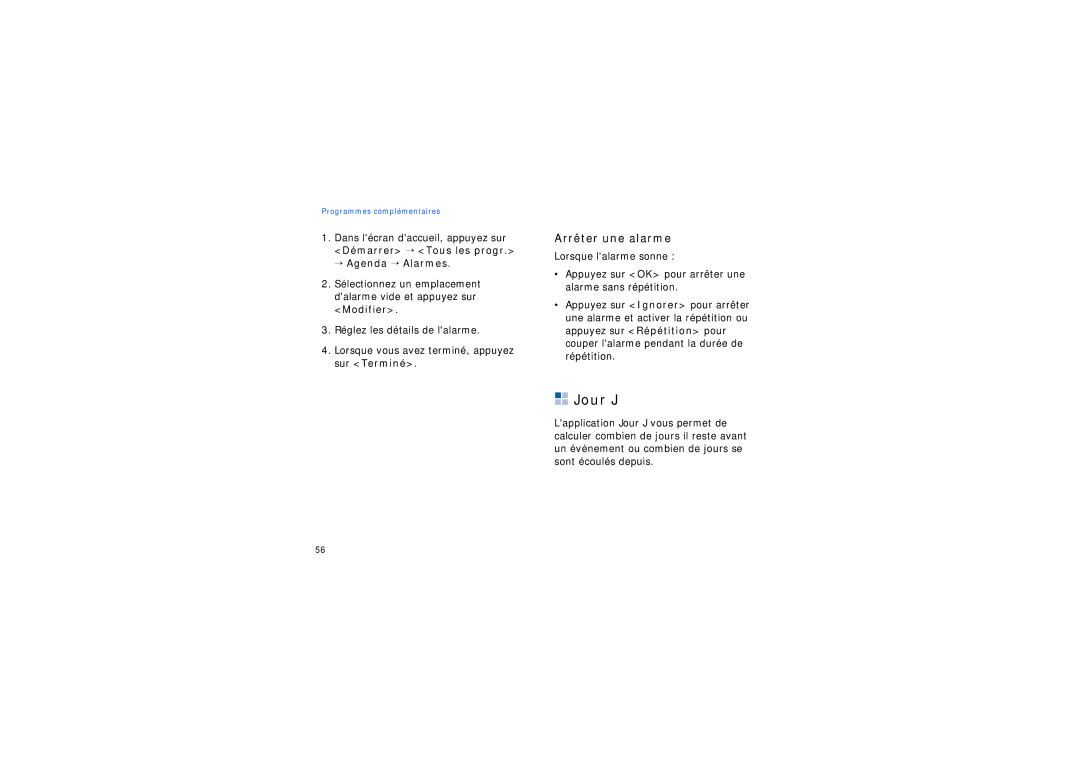 Samsung SGH-I200EKABOG, SGH-I200HBAFTM, SGH-I200EKAFTM, SGH-I200HBABOG, SGH-I200HBAXEF manual Jour J, Arrêter une alarme 