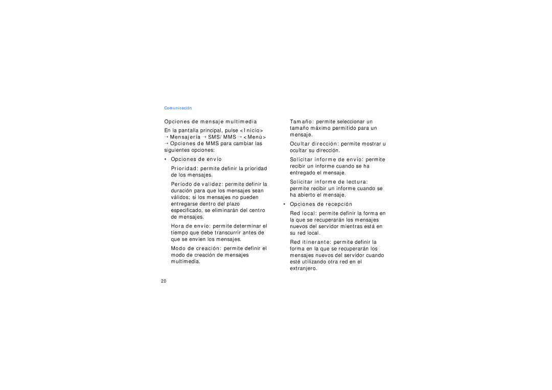 Samsung SGH-I200HBBFOP, SGH-I200MAAAMN Opciones de mensaje multimedia, → Mensajería → SMS/MMS → Menú, Opciones de envío 