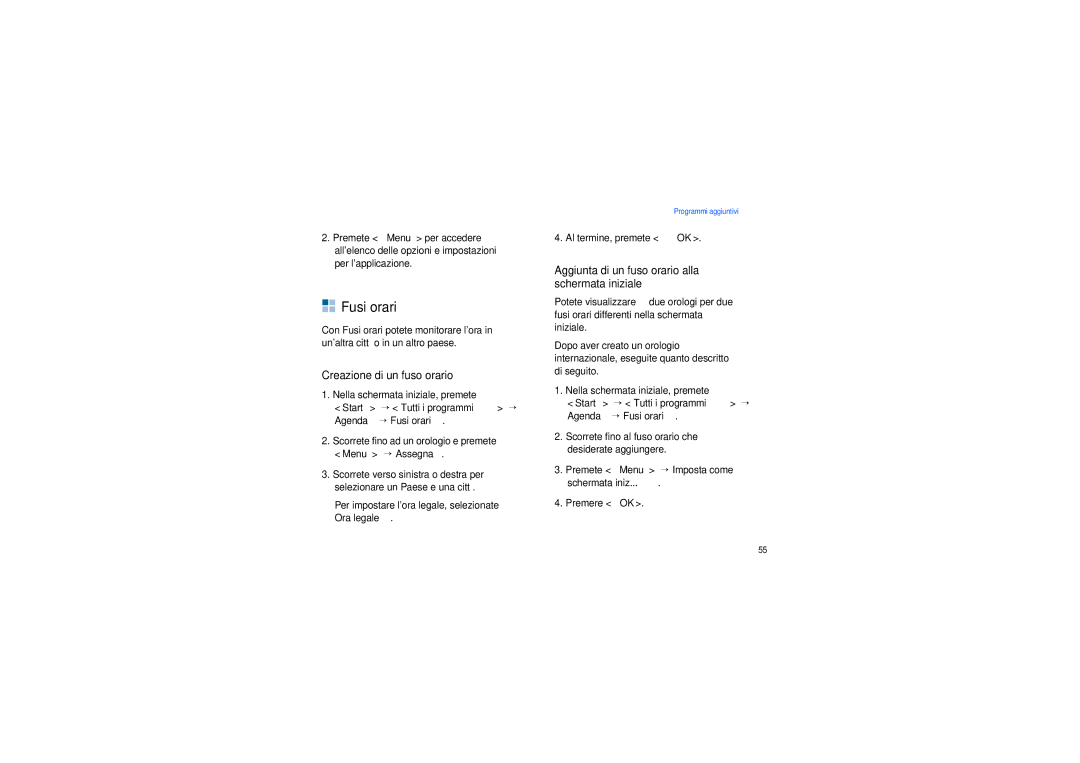 Samsung SGH-I200MAAOMN manual Fusi orari, Creazione di un fuso orario, Aggiunta di un fuso orario alla schermata iniziale 