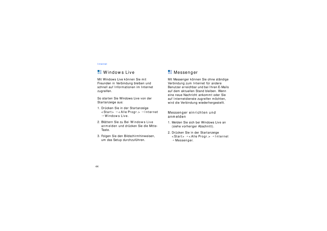 Samsung SGH-I200HBADBT Windows Live, Messenger einrichten und anmelden, Start → Alle Progr. → Internet → Messenger 