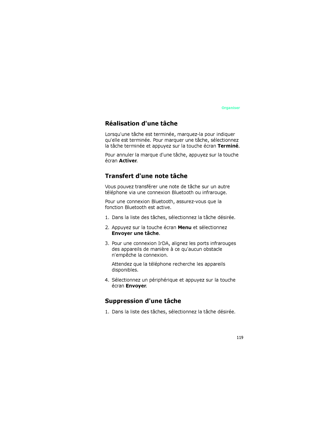 Samsung SGH-I320ZKADIX, SGH-I320ZKAXEF manual Réalisation dune tâche, Transfert dune note tâche, Suppression dune tâche 