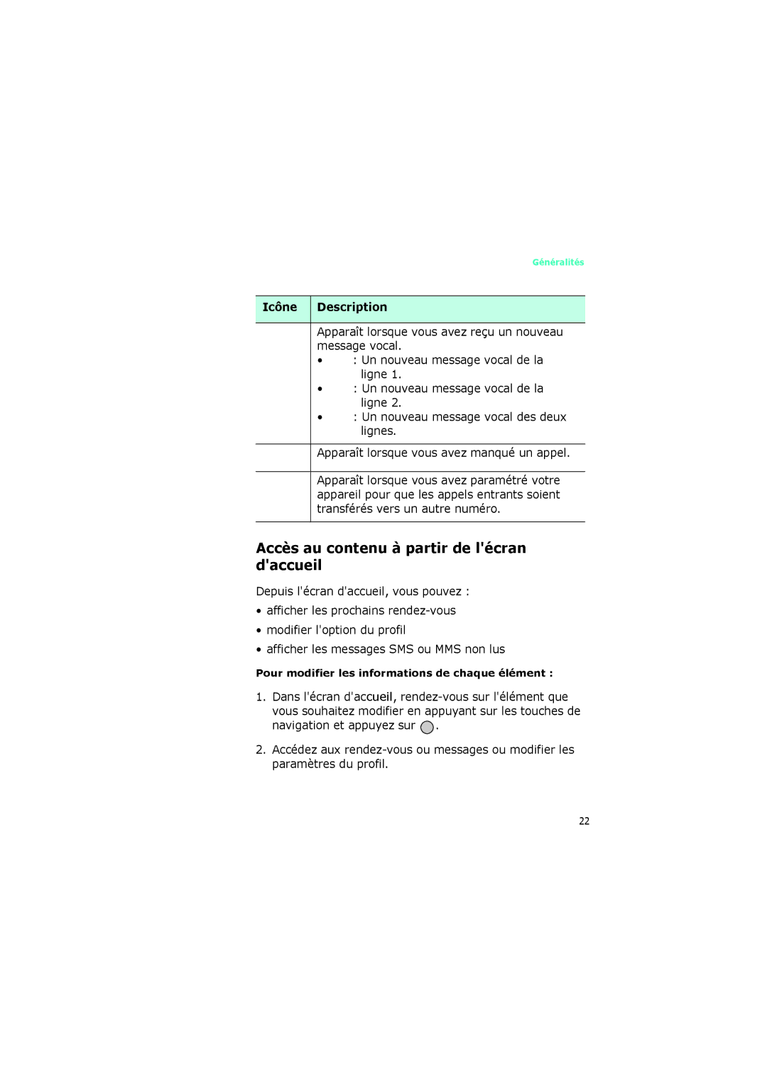 Samsung SGH-I320ZKAFTM, SGH-I320ZKAXEF, SGH-I320ZKADIX manual Accès au contenu à partir de lécran daccueil 