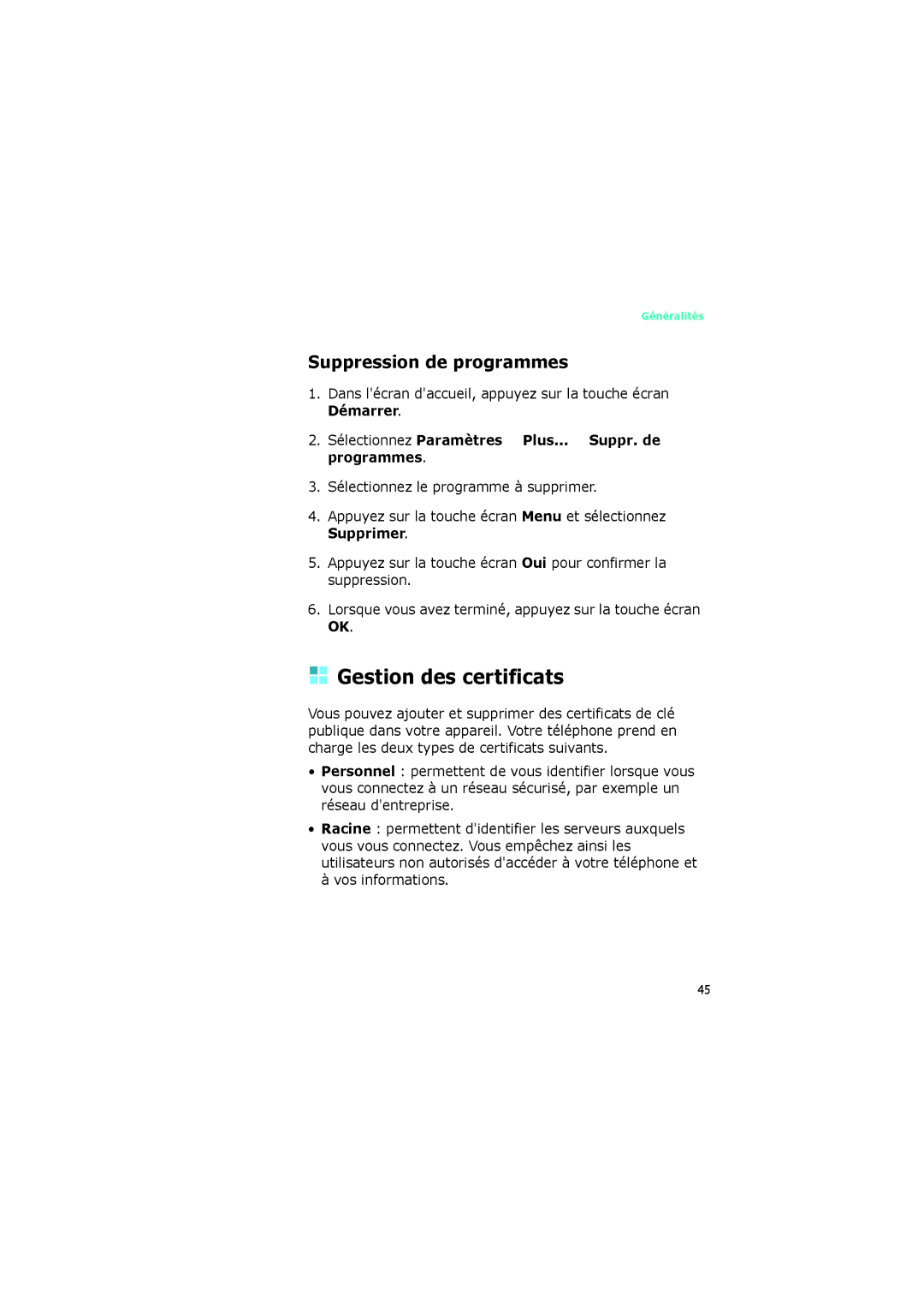 Samsung SGH-I320ZKAXEF, SGH-I320ZKAFTM, SGH-I320ZKADIX manual Gestion des certificats, Suppression de programmes 