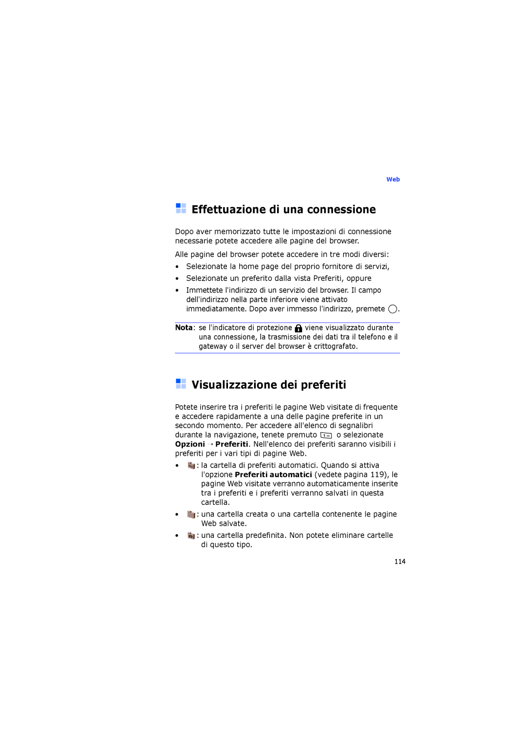 Samsung SGH-I400PRAXET, SGH-I400ZKAXET manual Effettuazione di una connessione, Visualizzazione dei preferiti 