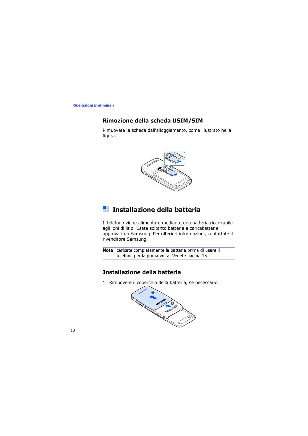 Samsung SGH-I400ZKAXET, SGH-I400PRAXET manual Installazione della batteria, Rimozione della scheda USIM/SIM 