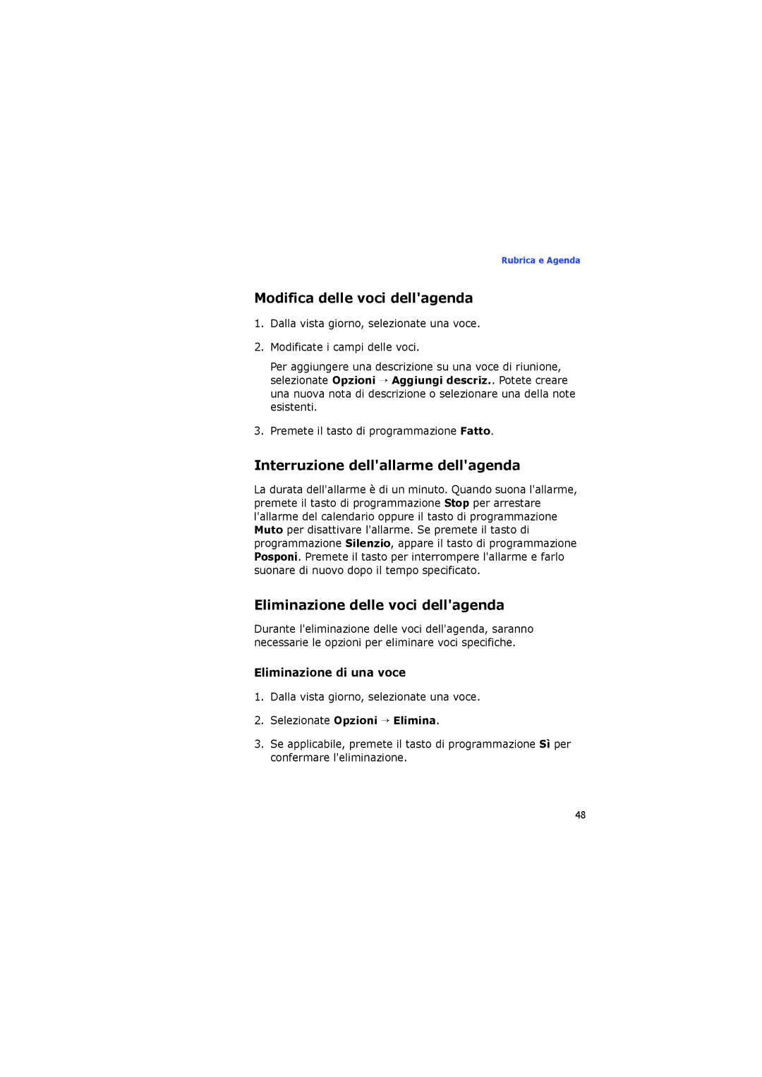 Samsung SGH-I400PRAXET manual Modifica delle voci dellagenda, Interruzione dellallarme dellagenda, Eliminazione di una voce 