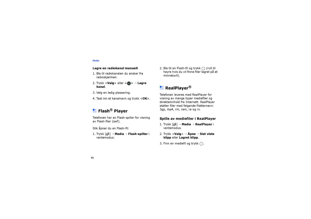 Samsung SGH-I450ABATDC, SGH-I450ABAXEE Flash Player, Spille av mediefiler i RealPlayer, Lagre en radiokanal manuelt 
