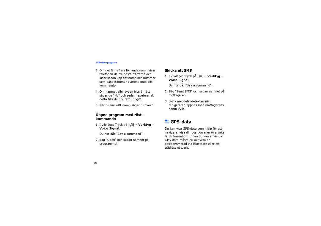 Samsung SGH-I450ABATDC, SGH-I450ABAXEE manual GPS-data, Öppna program med röst- kommando, Skicka ett SMS 