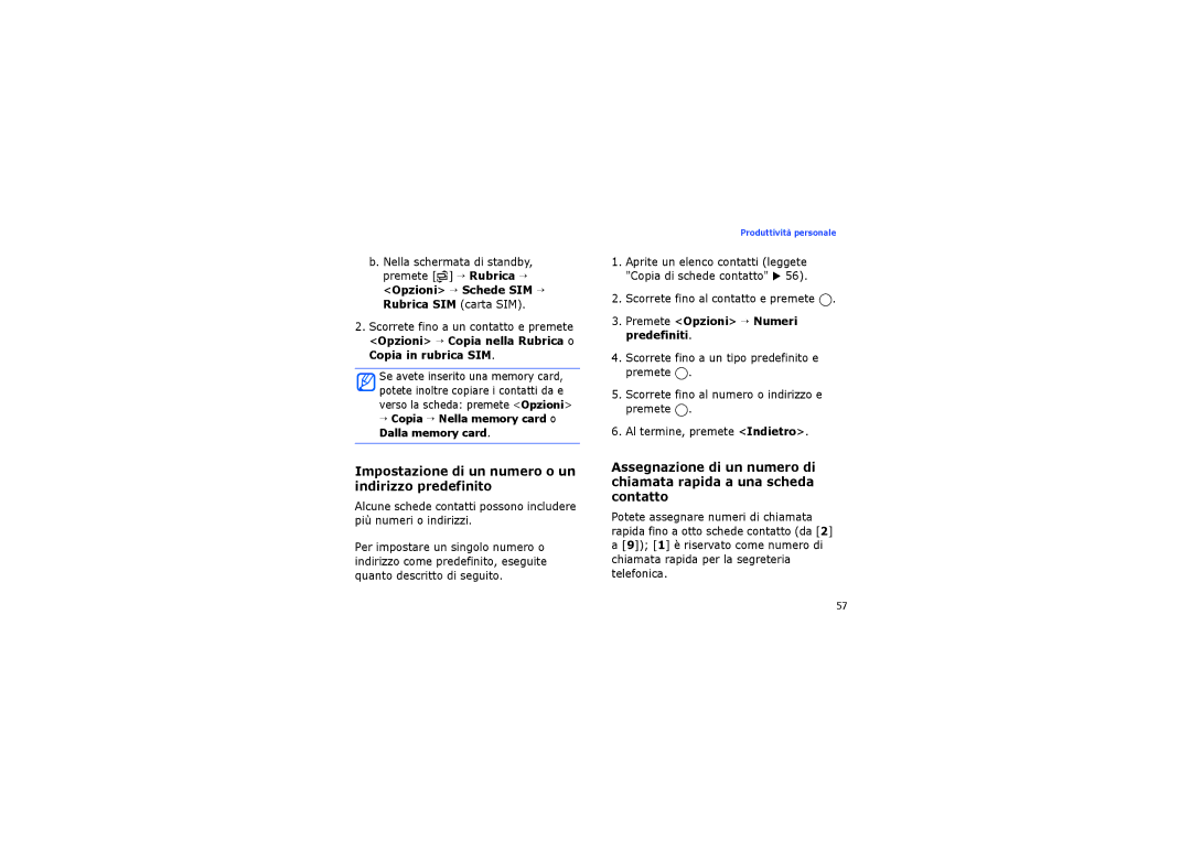 Samsung SGH-I450OKATIM, SGH-I450CRATIM, SGH-I450HSATIM, SGH-I450ABATIM Impostazione di un numero o un indirizzo predefinito 