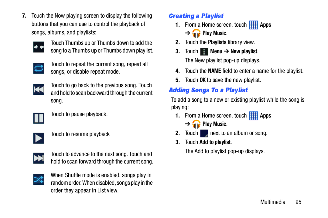 Samsung SGH-I497ZSAATT user manual Creating a Playlist, Adding Songs To a Playlist, Touch Add to playlist 