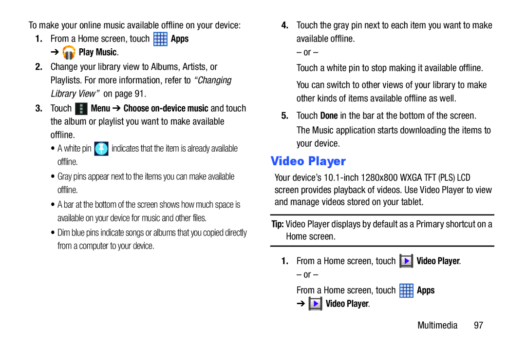 Samsung SGH-I497ZSAATT user manual Video Player, To make your online music available offline on your device 