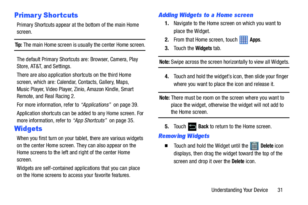 Samsung SGH-I497ZSAATT user manual Primary Shortcuts, Adding Widgets to a Home screen, Removing Widgets 