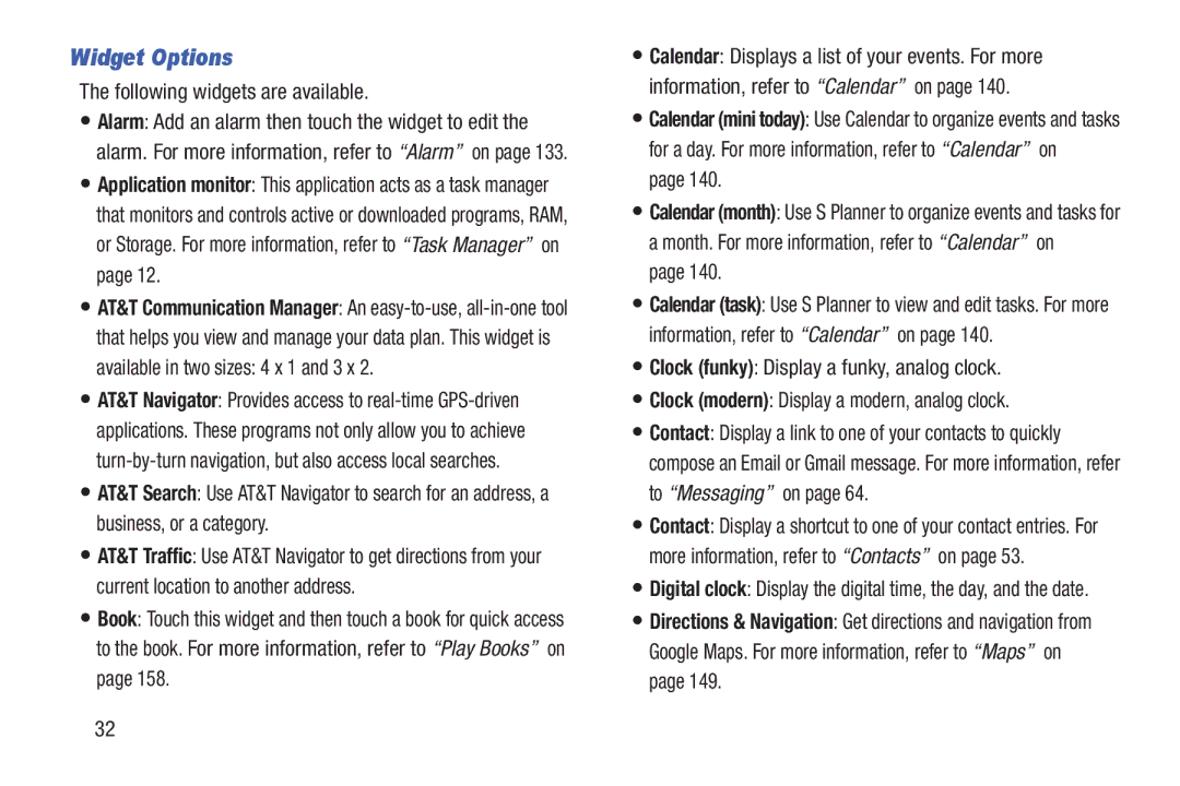 Samsung SGH-I497ZSAATT user manual Widget Options, Following widgets are available 