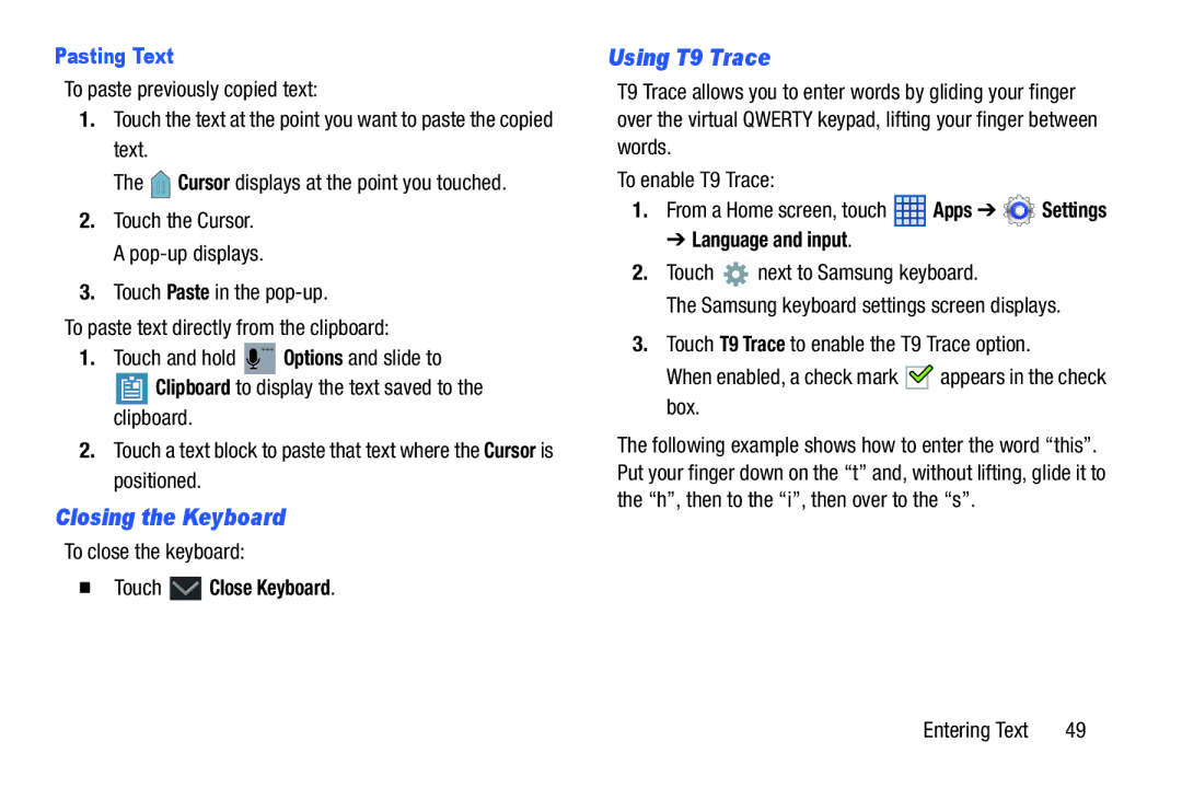 Samsung SGH-I497ZSAATT Closing the Keyboard, Using T9 Trace, Pasting Text,  Touch Close Keyboard, Language and input 