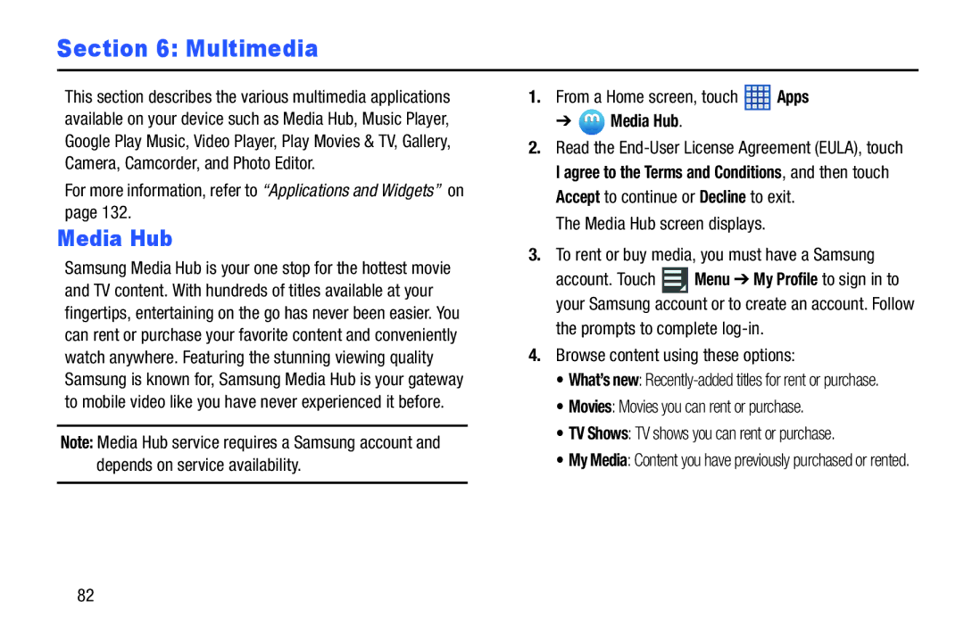 Samsung SGH-I497ZSAATT user manual Media Hub, For more information, refer to Applications and Widgets on 