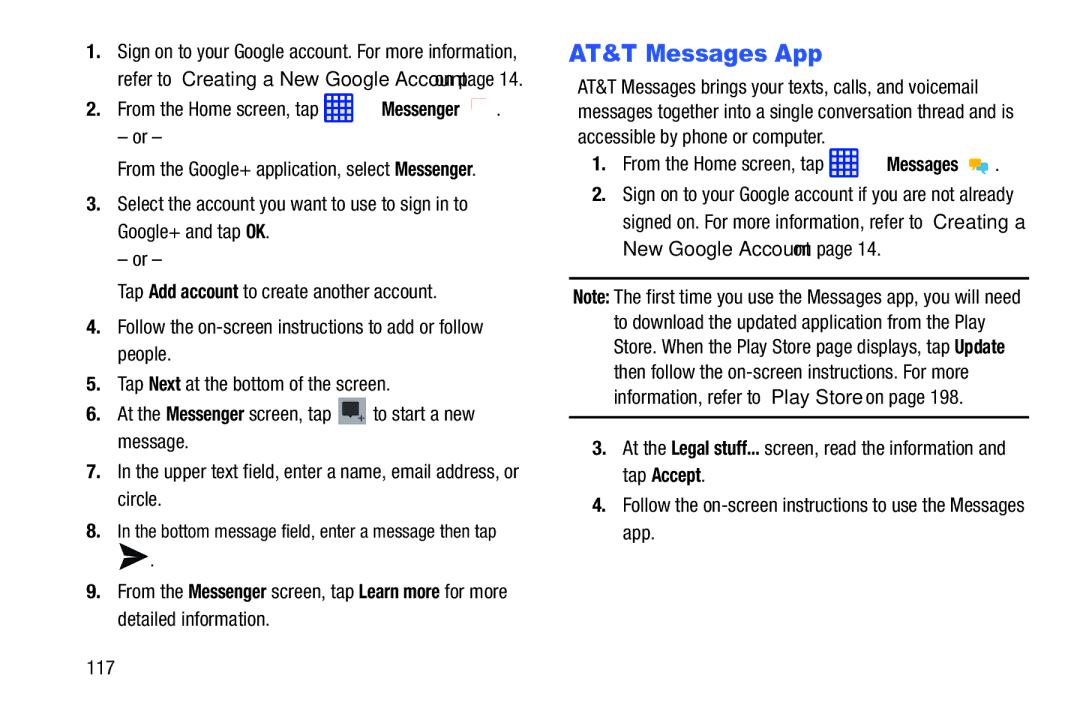 Samsung SGH-I537_UM AT&T Messages App, From the Google+ application, select Messenger, From the Home screen, tap Messages 