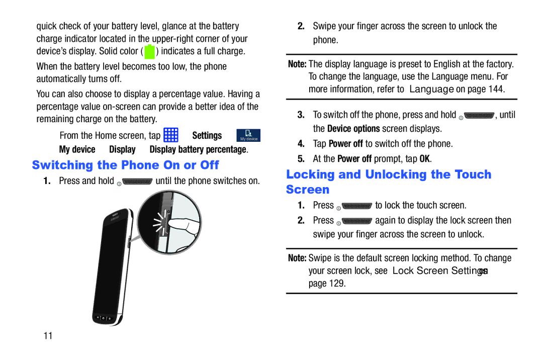 Samsung SGH-I537_UM Switching the Phone On or Off, Locking and Unlocking the Touch Screen, Press to lock the touch screen 