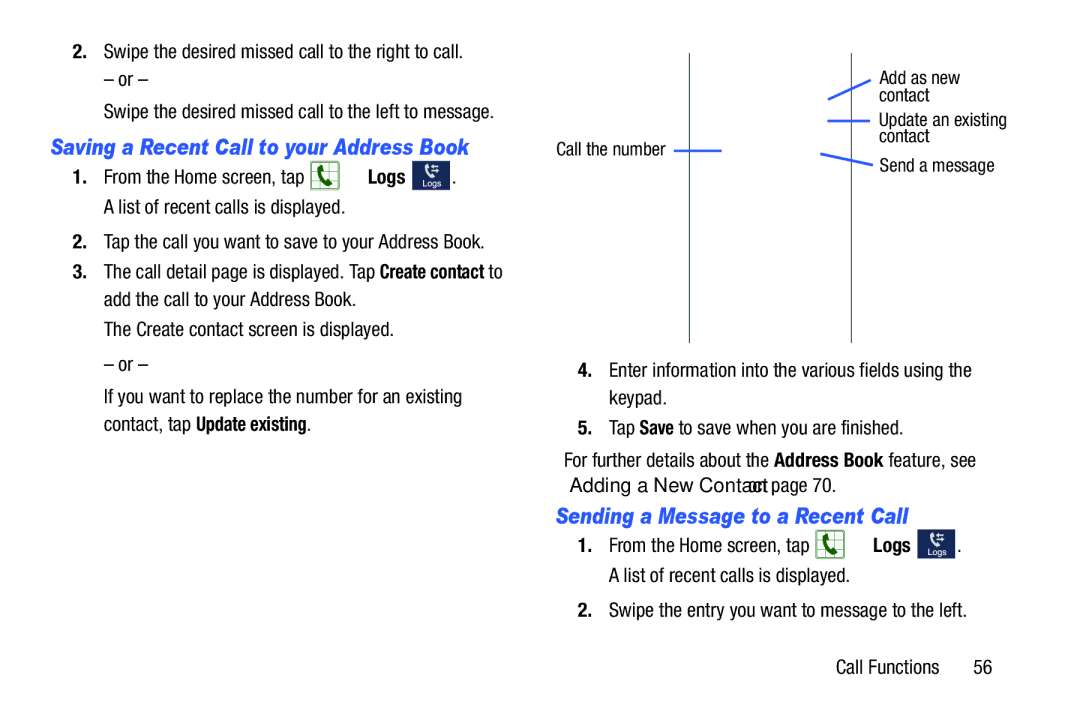 Samsung SGH-I537_UM user manual Sending a Message to a Recent Call, Swipe the desired missed call to the right to call 