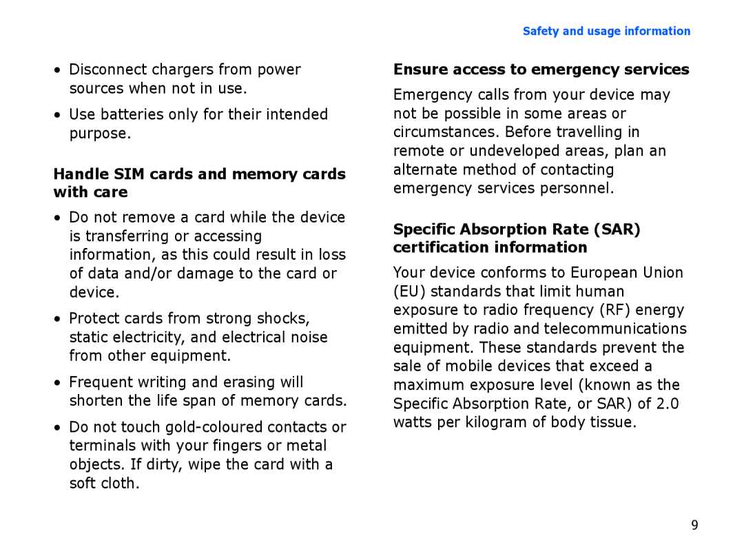 Samsung SGH-I550DKWTUR manual Use batteries only for their intended purpose, Handle SIM cards and memory cards with care 