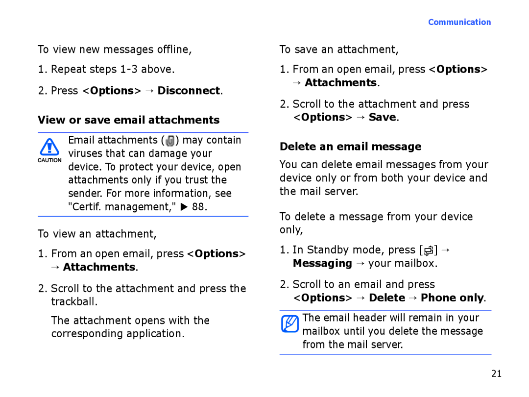 Samsung SGH-I550DKFARB Press Options → Disconnect View or save email attachments, → Attachments, Delete an email message 