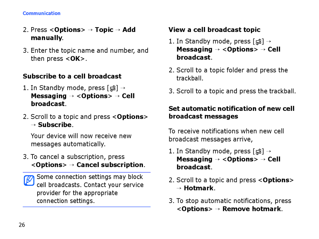 Samsung SGH-I550DKWARB Press Options → Topic → Add manually, Subscribe to a cell broadcast, → Subscribe, → Hotmark 