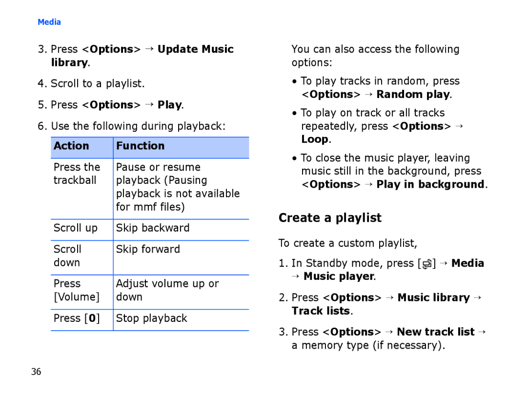 Samsung SGH-I550DKWTUR, SGH-I550DKFXSG, SGH-I550DKWARB manual Create a playlist, Press Options → Play, Action Function 