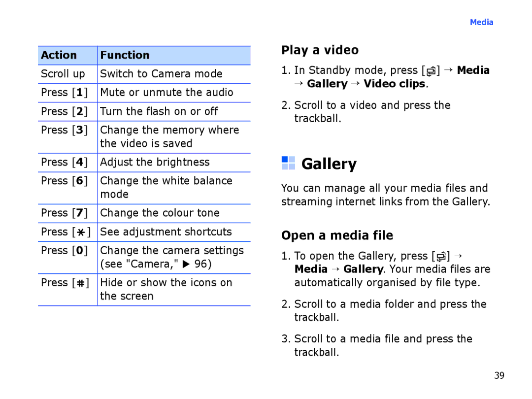 Samsung SGH-I550DKFARB, SGH-I550DKFXSG, SGH-I550DKWARB manual Play a video, Open a media file, → Gallery → Video clips 