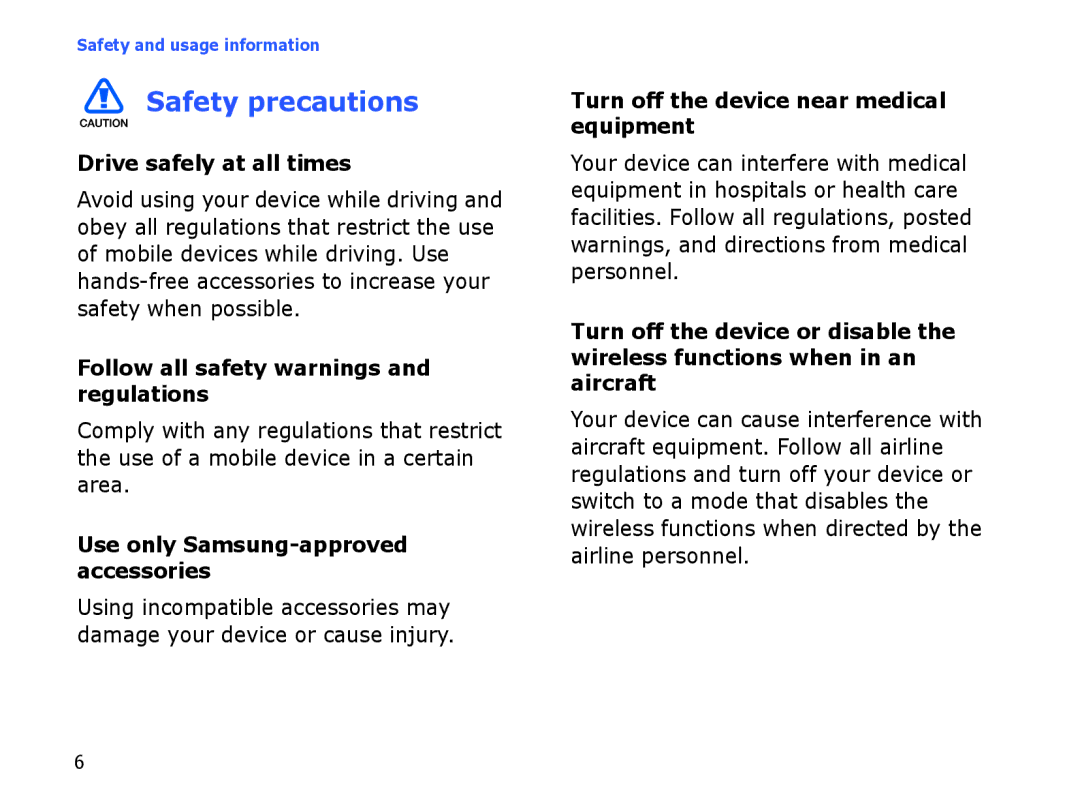 Samsung SGH-I550DKAARB, SGH-I550DKFXSG manual Drive safely at all times, Follow all safety warnings and regulations 