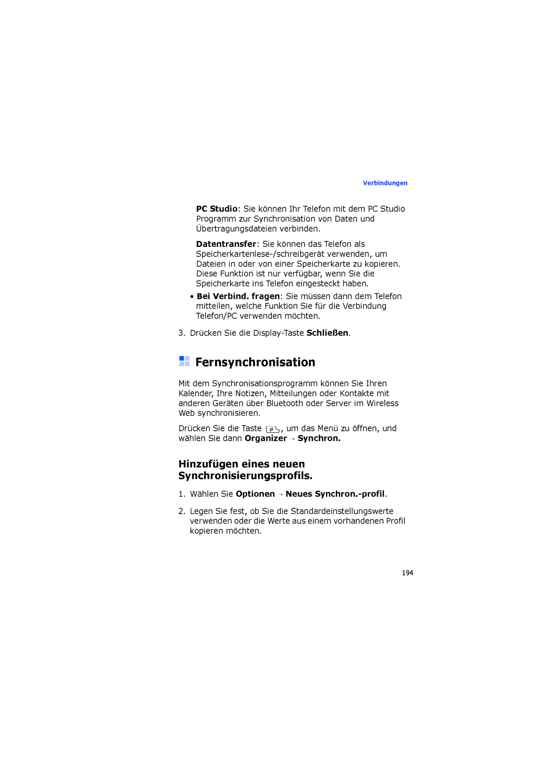 Samsung SGH-I550DKAXEG, SGH-I550DKNVIA, SGH-I550DKADTM Fernsynchronisation, Hinzufügen eines neuen Synchronisierungsprofils 