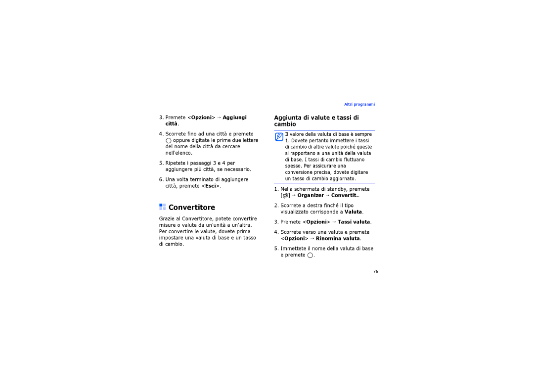 Samsung SGH-I560ZSVOMN manual Convertitore, Aggiunta di valute e tassi di cambio, Premete Opzioni → Aggiungi città 