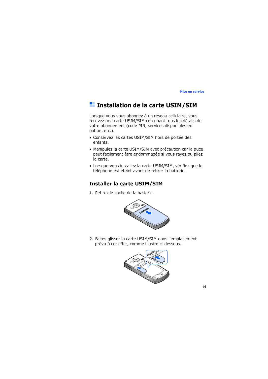 Samsung SGH-I560ZKVSFR Installation de la carte USIM/SIM, Installer la carte USIM/SIM, Retirez le cache de la batterie 