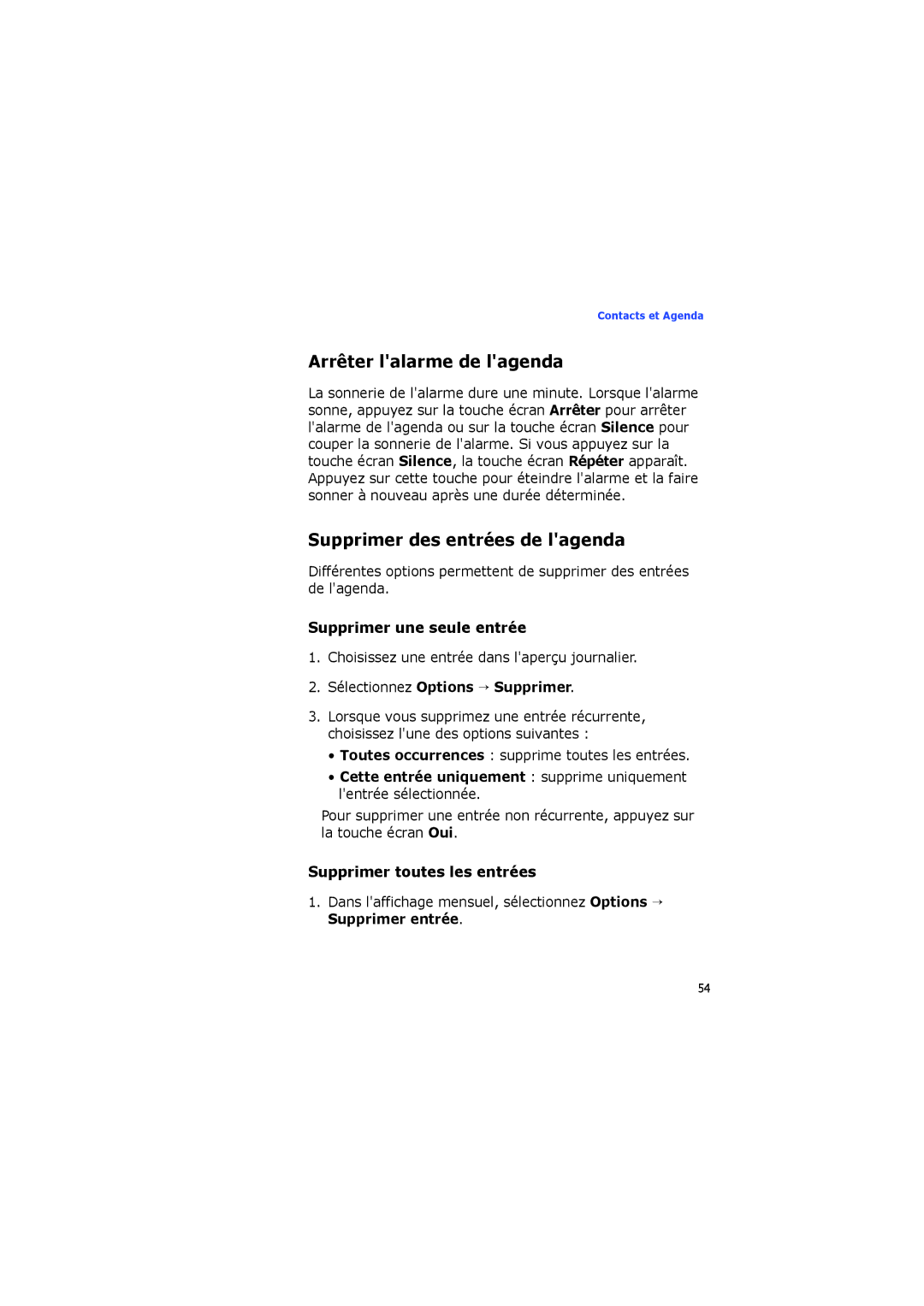 Samsung SGH-I560ZKVSFR manual Arrêter lalarme de lagenda, Supprimer des entrées de lagenda, Supprimer une seule entrée 