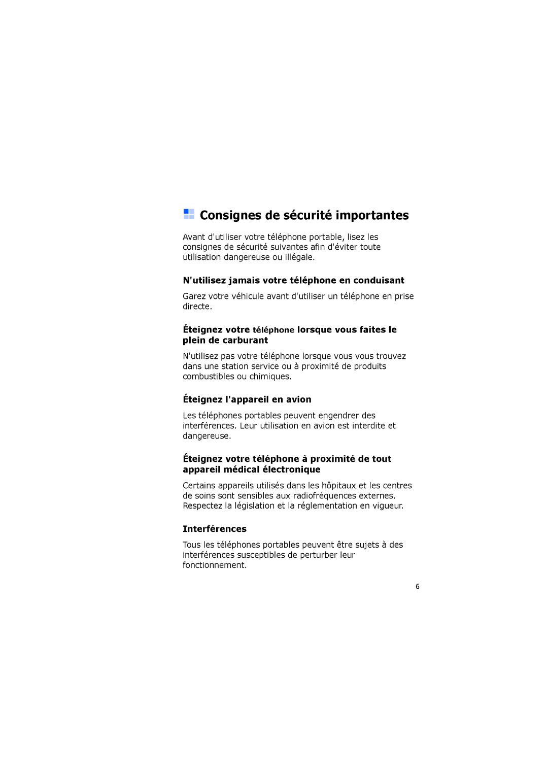 Samsung SGH-I560ZKVSFR Consignes de sécurité importantes, Nutilisez jamais votre téléphone en conduisant, Interférences 