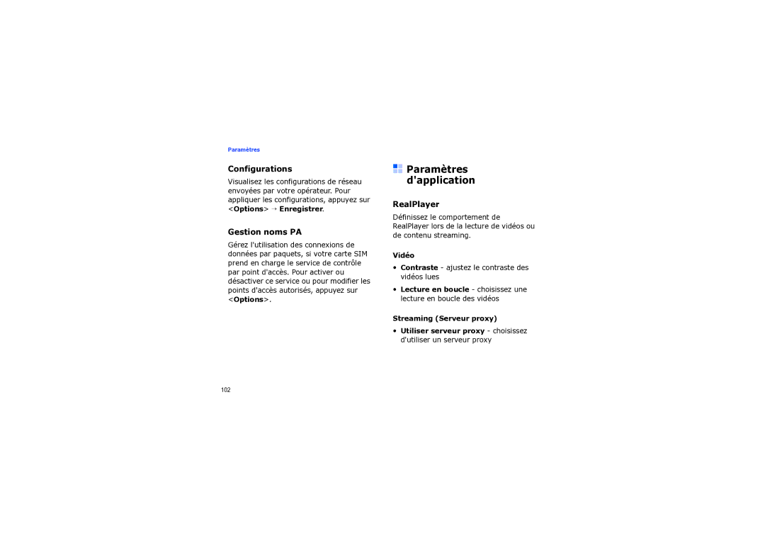 Samsung SGH-I560ZKVSFR manual Paramètres dapplication, Configurations, Gestion noms PA, RealPlayer, Vidéo 