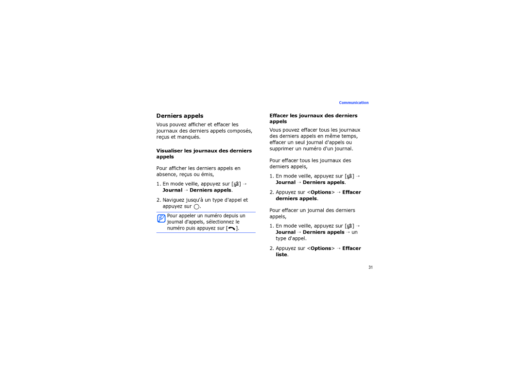 Samsung SGH-I560ZKVSFR manual Derniers appels, Visualiser les journaux des derniers appels 
