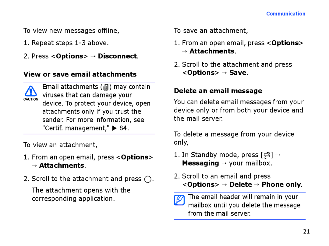 Samsung SGH-I560ZKVVGR Press Options → Disconnect View or save email attachments, → Attachments, Delete an email message 