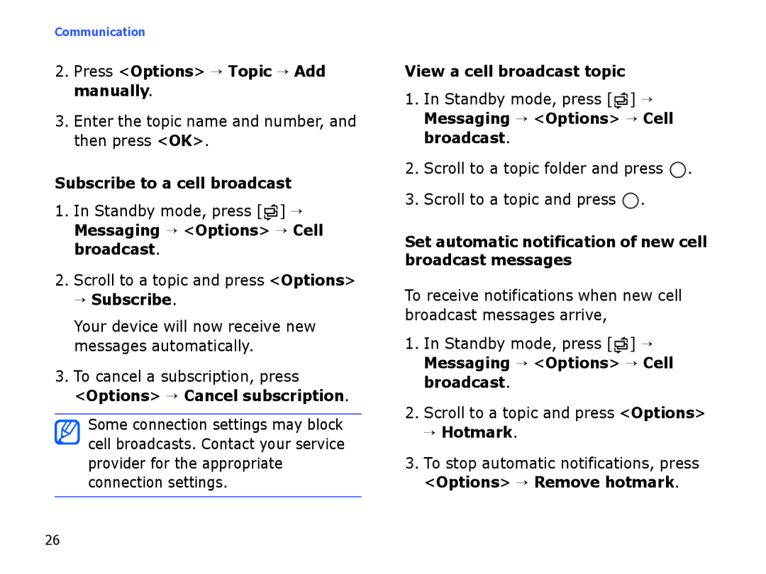 Samsung SGH-I560ZSVOMN Press Options → Topic → Add manually, Subscribe to a cell broadcast, → Subscribe, → Hotmark 