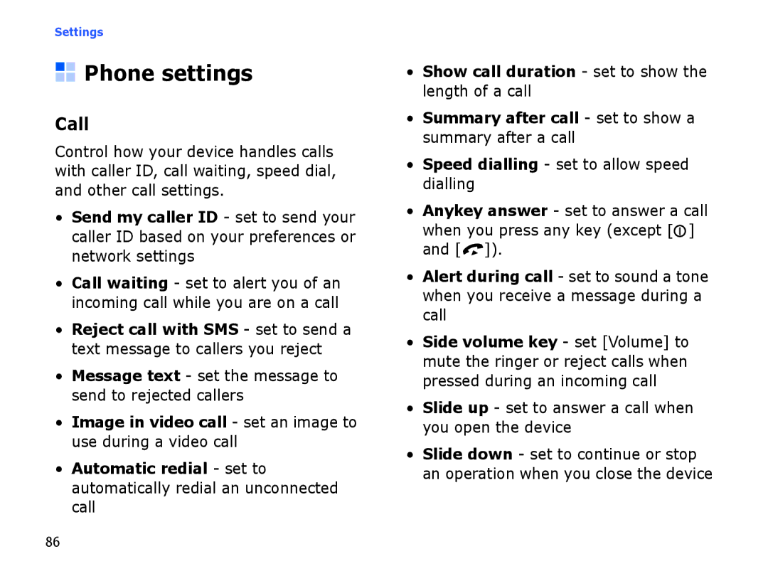 Samsung SGH-I560ZKVVD2, SGH-I560ZKVSFR manual Phone settings, Call, Slide up set to answer a call when you open the device 