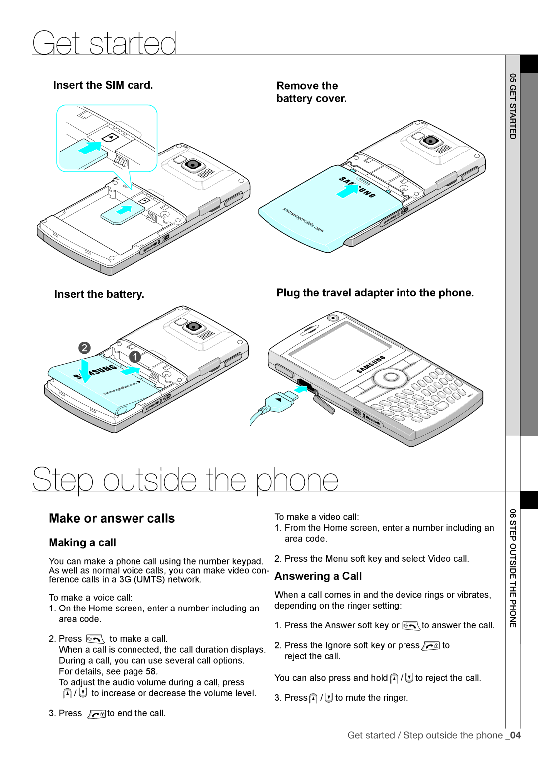 Samsung SGH-I600MAUTIM, SGH-I600LKAITV, SGH-I600LKAGOM Get started, Step outside the phone, Making a call, Answering a Call 