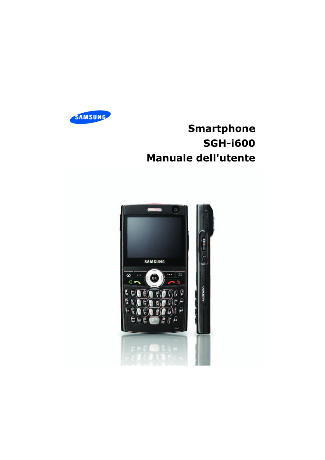 Samsung SGH-I600LKAGOM, SGH-I600LKAITV, SGH-I600LSAITV, SGH-I600MAAWIN, SGH-I600MAAHUI manual Smartphone SGH-i600 