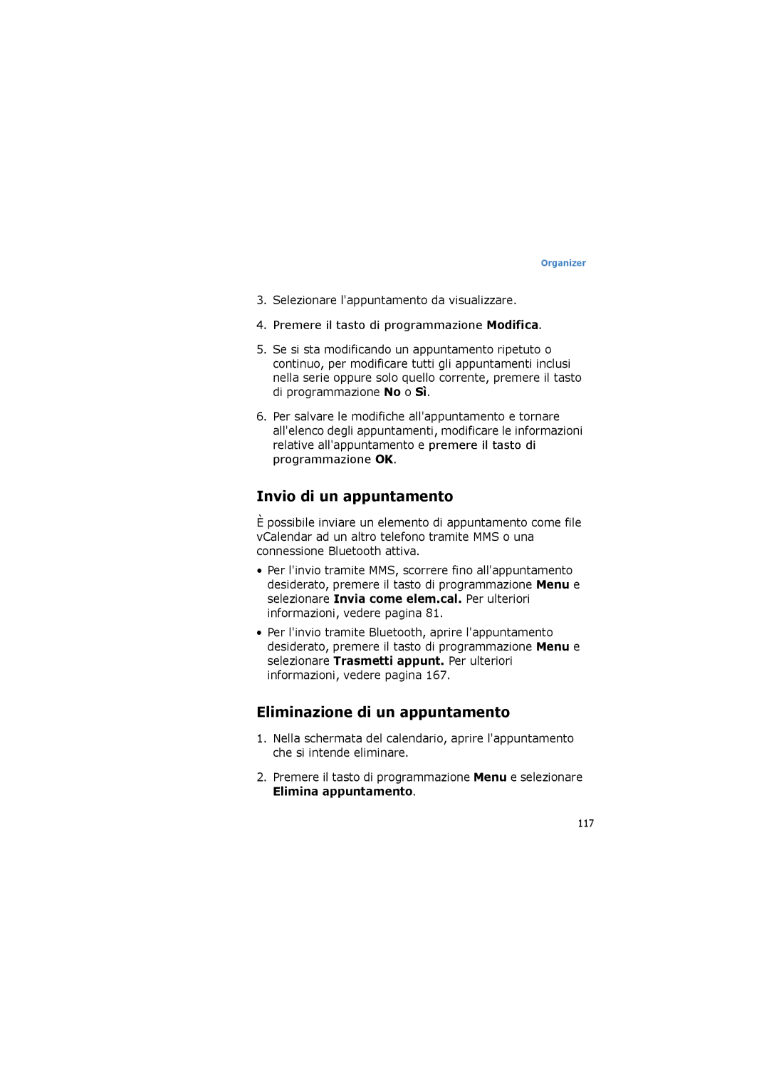 Samsung SGH-I600MAAITV, SGH-I600LKAITV, SGH-I600LKAGOM manual Invio di un appuntamento, Eliminazione di un appuntamento 