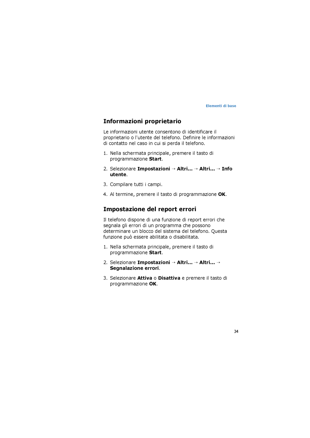 Samsung SGH-I600LSVOMN, SGH-I600LKAITV, SGH-I600LKAGOM manual Informazioni proprietario, Impostazione del report errori 