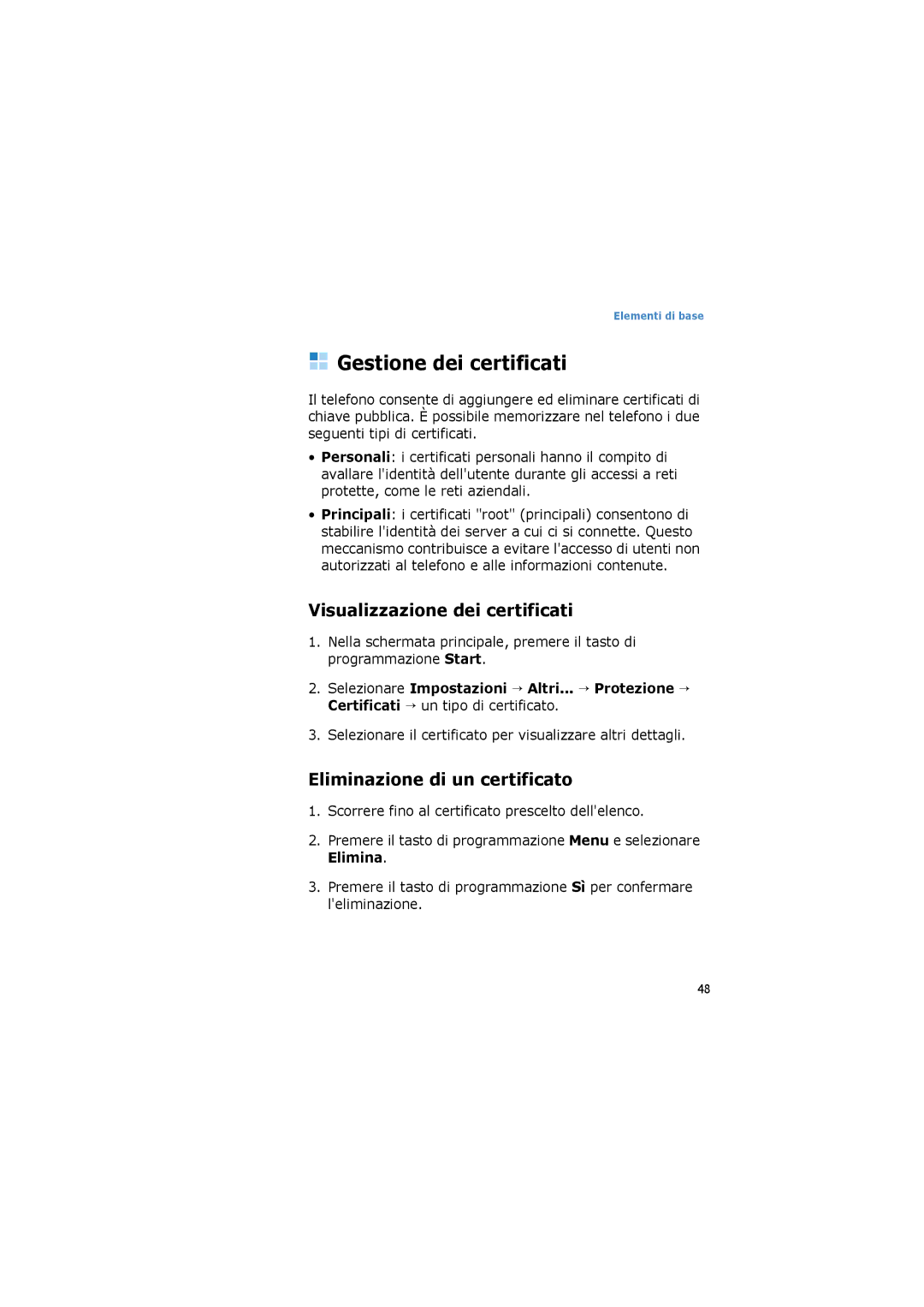 Samsung SGH-I600LKUITV manual Gestione dei certificati, Visualizzazione dei certificati, Eliminazione di un certificato 