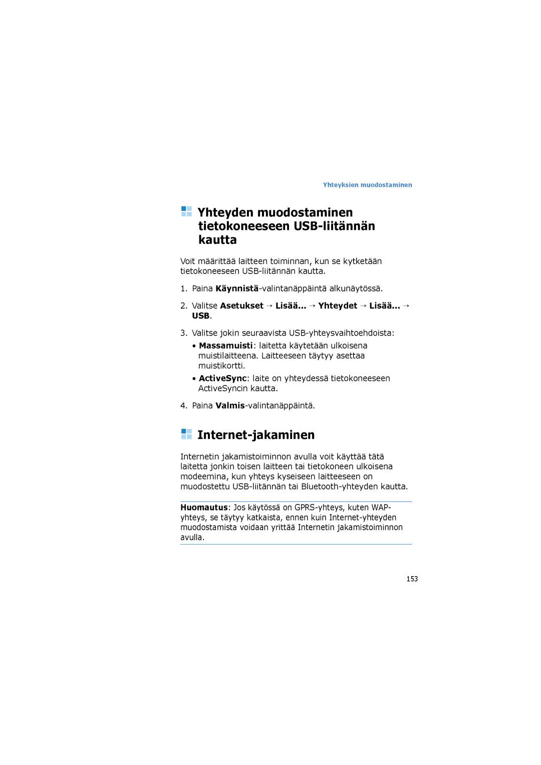 Samsung SGH-I600LKUXEE, SGH-I600LKAXEE manual Yhteyden muodostaminen tietokoneeseen USB-liitännän kautta, Internet-jakaminen 