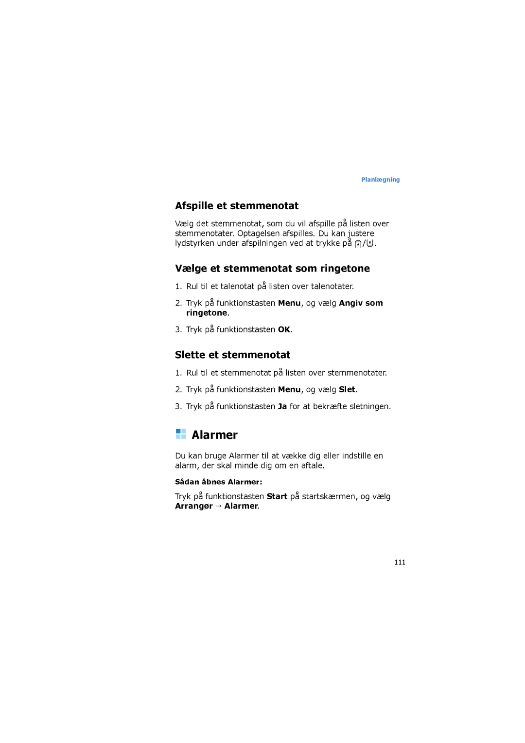 Samsung SGH-I600LKUXEE manual Alarmer, Afspille et stemmenotat, Vælge et stemmenotat som ringetone, Slette et stemmenotat 