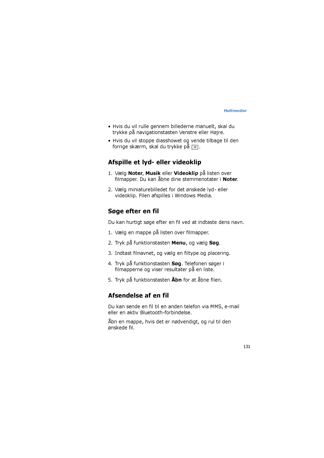 Samsung SGH-I600LKUXEE, SGH-I600LKAXEE manual Afspille et lyd- eller videoklip, Søge efter en fil, Afsendelse af en fil 