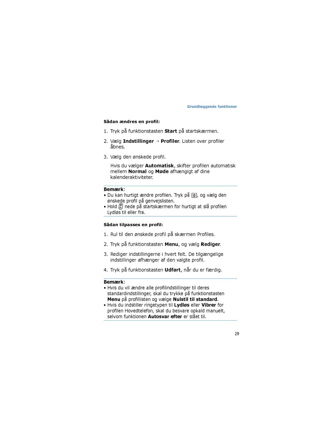 Samsung SGH-I600LKUXEE, SGH-I600LKAXEE manual Vælg Indstillinger → Profiler. Listen over profiler åbnes 