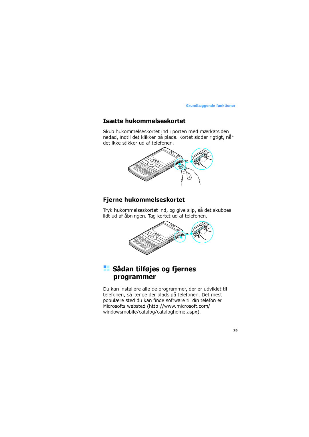 Samsung SGH-I600LKUXEE manual Sådan tilføjes og fjernes programmer, Isætte hukommelseskortet, Fjerne hukommelseskortet 